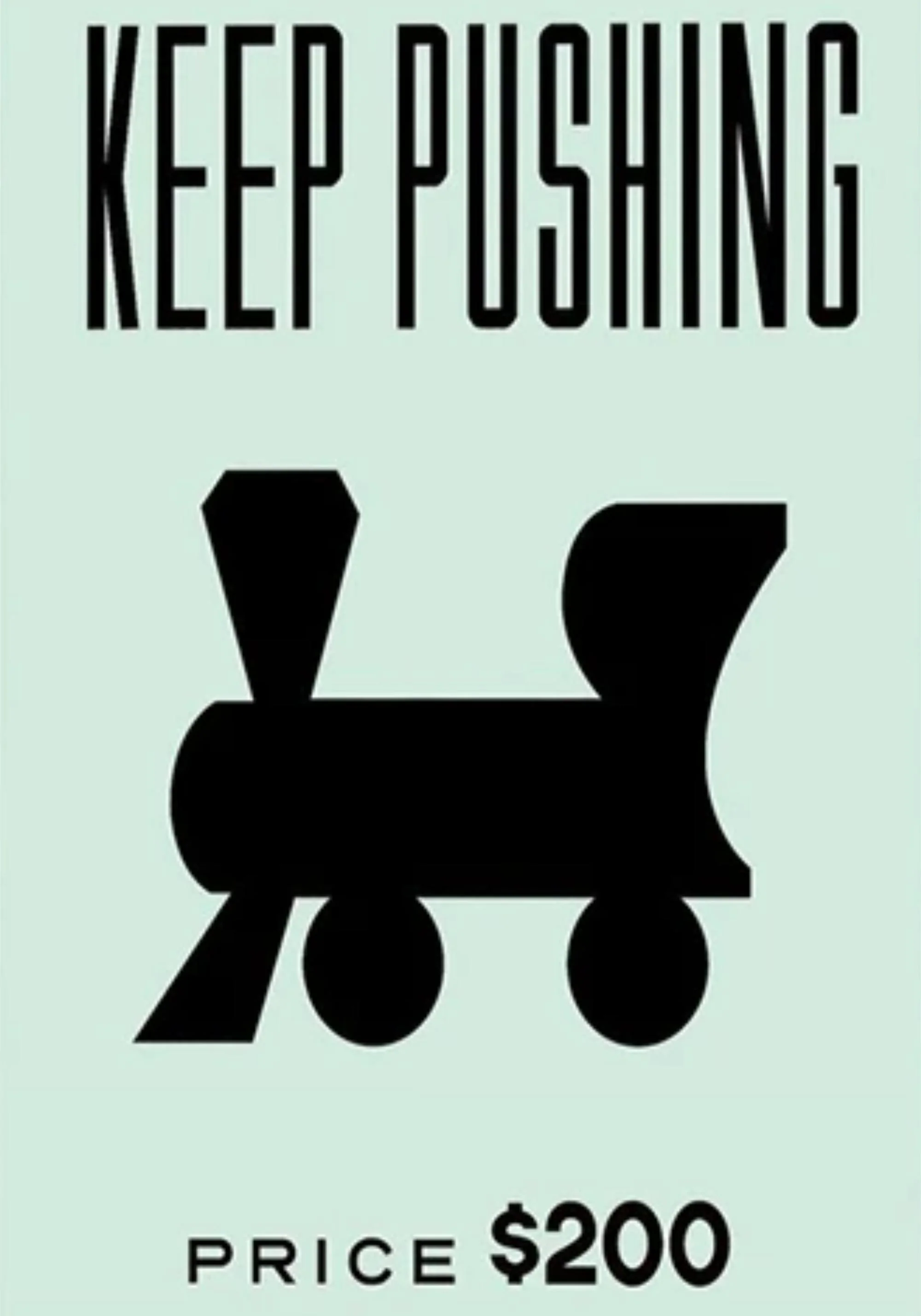 Monopoly | Keep Pushing | Motivational - Image 2